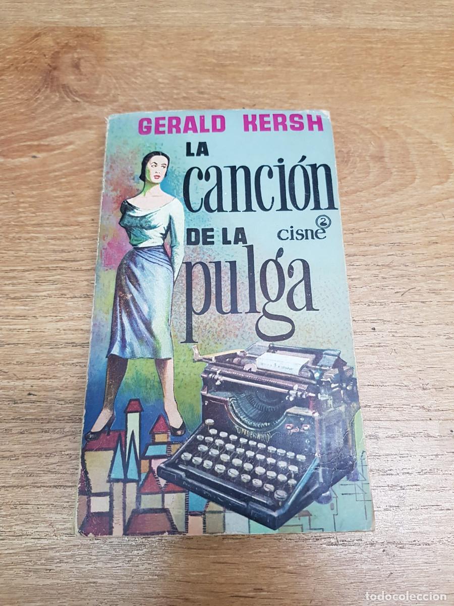 Libros: LA CANCION DE LA PULGA-GERALD HERSH
