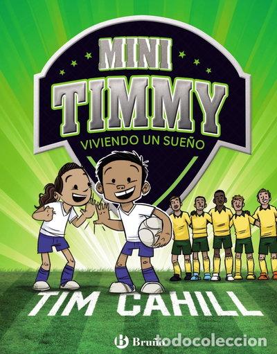 Libros: Mini Timmy - Viviendo un sue&ntilde;o- 9788469624623