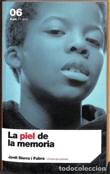 B&uuml;cher: La piel de la memoria- 9788467209518