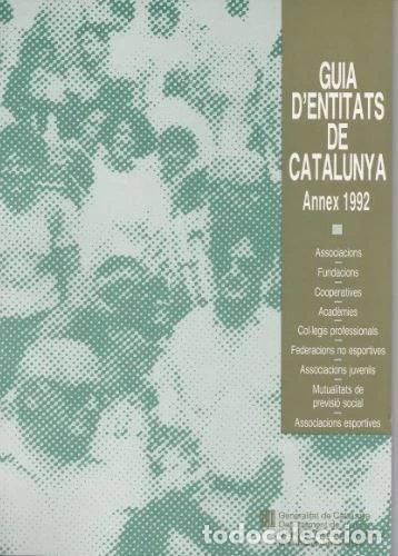 Libri di seconda mano: Guia d'entitats de Catalunya. Annex 1992- 9788439325819