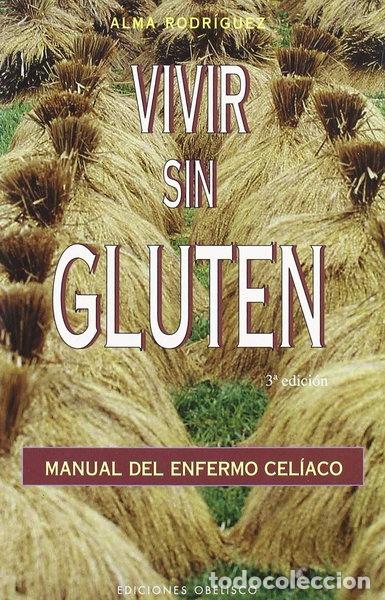 Libros: Vivir sin gluten- 9788477207023