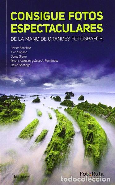 Libros: Consigue fotos espectaculares- 9788415131168