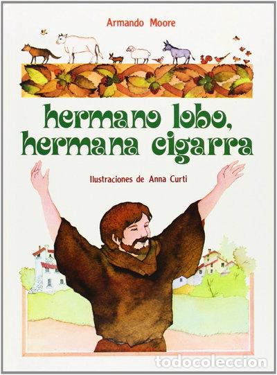 Libros: Hermano lobo, hermana cigarra- 9788428508889