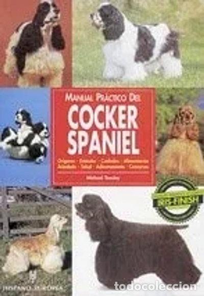 Libros: Manual pr&aacute;ctico del cocker spaniel- 9788425511370