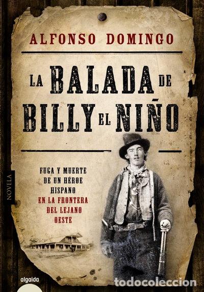 Libros: La balada de Billy el Ni&ntilde;o- 9788490671023