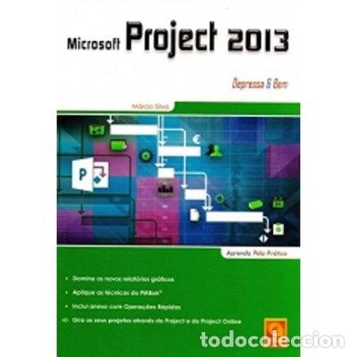 Libros: Microsoft Project 2013. Depressa & Bem- 9789727227839