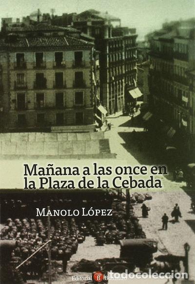 books: Ma&ntilde;ana a las once en la Plaza de la Cebada- 9788496721883