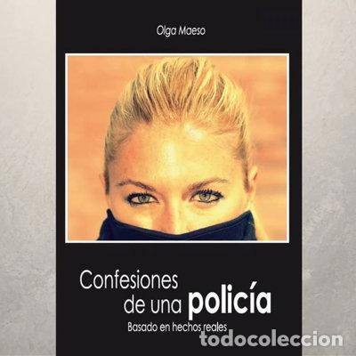 Libros: Confesiones de una polic&iacute;a- 9788461777143