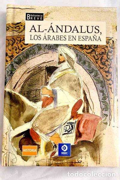 Livros em segunda m&atilde;o: Al-&Aacute;ndalus. Los &aacute;rabes en Espa&ntilde;a- 9788497649575