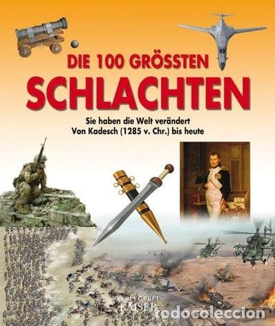 Livros em segunda m&atilde;o: Die 100 gr&ouml;&szlig;ten Schlachten- 9783704390189