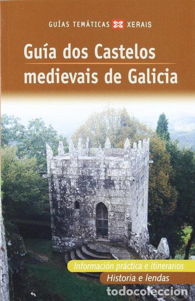 Livros em segunda m&atilde;o: Gu&iacute;a dos Castelos medievais de Galicia- 9788497820356