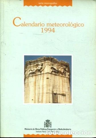Libri di seconda mano: Calendario meteorol&oacute;gico 1994- 9788474339697