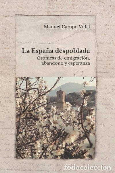 Livros em segunda m&atilde;o: La Espa&ntilde;a despoblada- 9788409224227