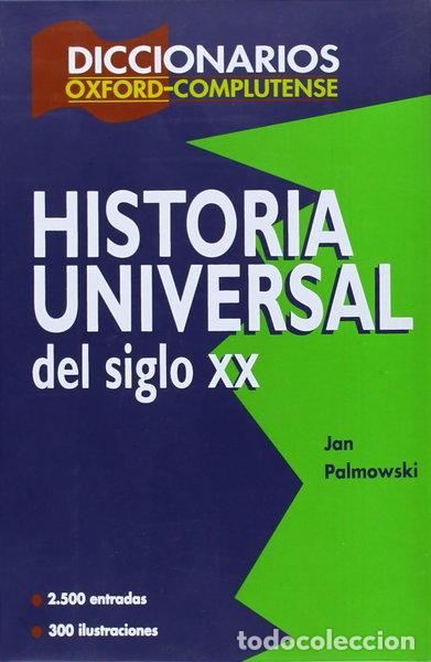 Libros: Diccionario de historia universal del siglo XX- 9788489784574