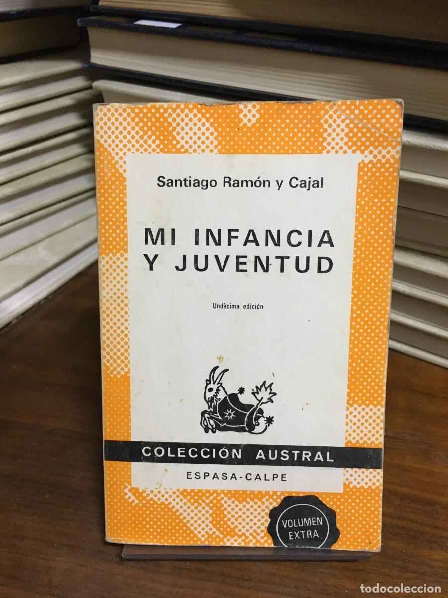 books: Mi infancia y juventud (Colecci&oacute;n Austral) Santiago Ram&oacute;n y Cajal