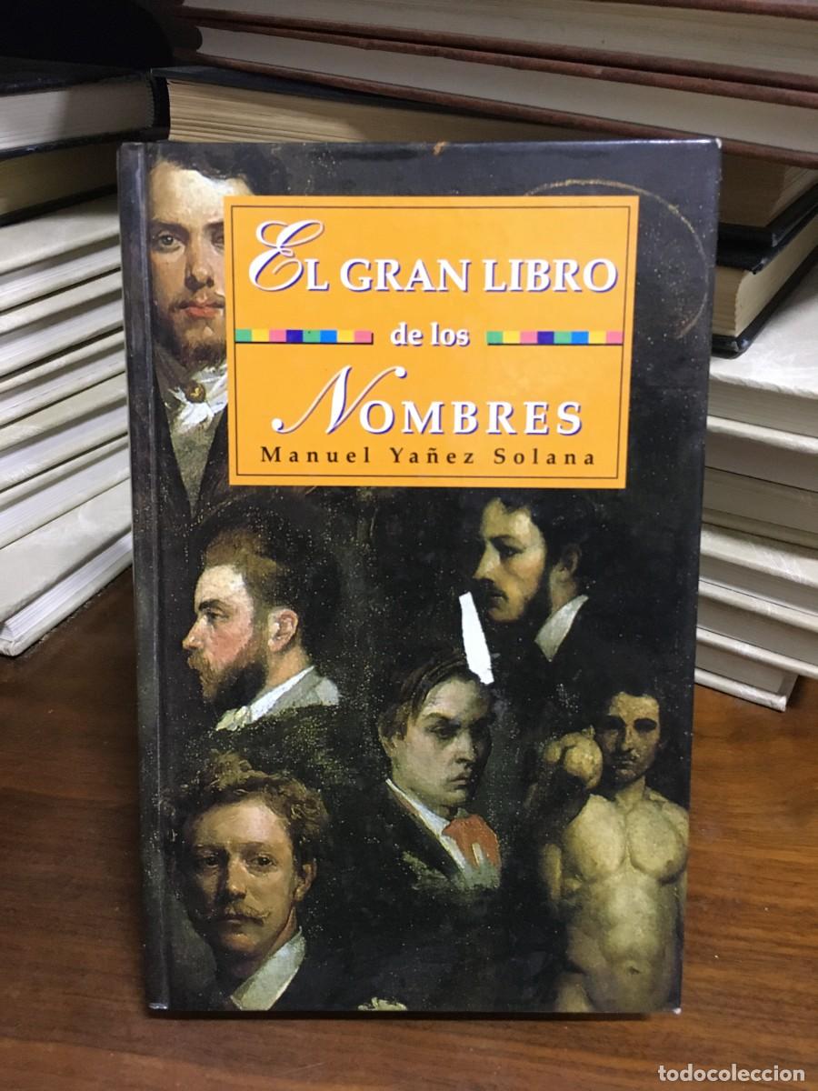 B&uuml;cher: El Gran Libro de los Nombres Manuel Y&aacute;&ntilde;ez Solana