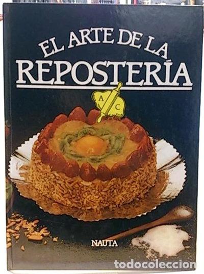 B&uuml;cher: El Arte de la Reposter&iacute;a- 9788482590561