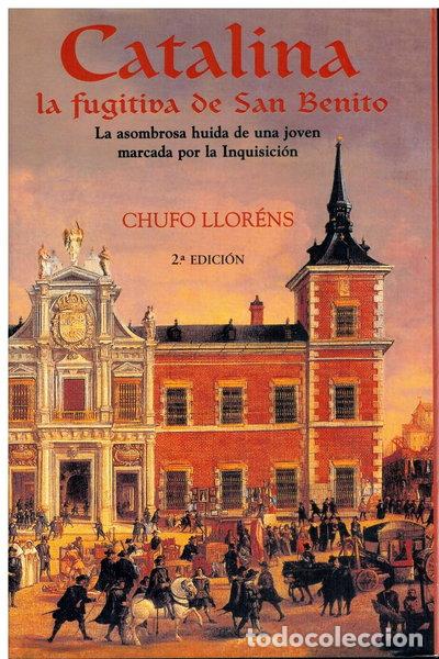 B&uuml;cher: Catalina, la fugitiva de San Benito- 9788466603232