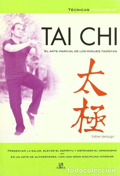 Libros: Tai Chi: El Arte Marcial de los Monjes Tao&iacute;stas- 9788466209267