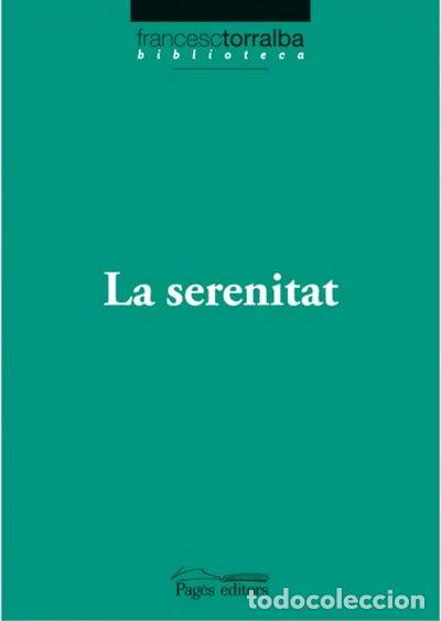 Libri di seconda mano: La serenitat- 9788497796774