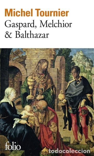 Livres: Gaspard, Melchior et Balthazar- 9782070374151