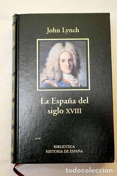 Libri di seconda mano: La Espa&ntilde;a del siglo XVIII- 9788447341238