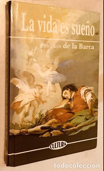 Libros: La vida es sue&ntilde;o- 9788476729632