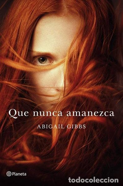 B&uuml;cher: Que nunca amanezca- 9788408115359
