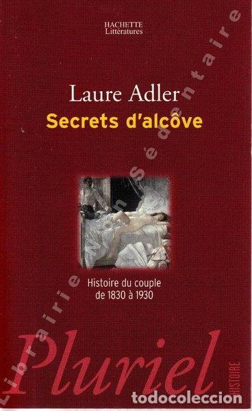 Libros: Secrets d'alc&ocirc;ve: Histoire du couple de 1830 &agrave; 1930- 9782012793231