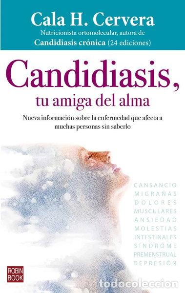 Libros: Candidiasis, tu amiga del alma- 9788499175348