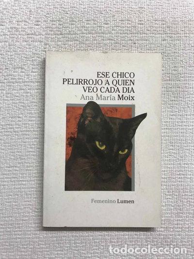 Libros: Ese chico pelirrojo a quien veo cada d&iacute;a- 9788426449238