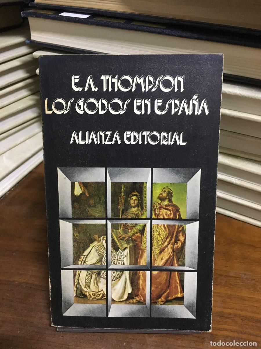 Libros: Los godos en Espa&ntilde;a E. A. Thompson - Foto 1