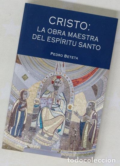 Libri di seconda mano: Cristo: La obra maestra del Esp&iacute;ritu Santo- 9788409230655