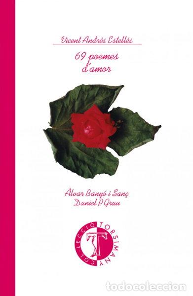 Libri di seconda mano: 69 poemes d'amor- 9788486390921