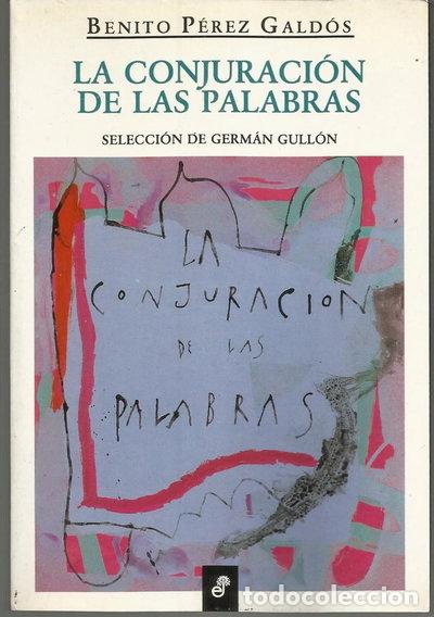 Libri di seconda mano: La conjuraci&oacute;n de las palabras- 9788435094054