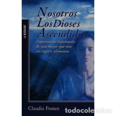 Livres: Nosotros Los Dioses Ascendidos- 9788441410893