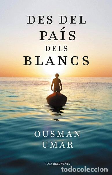 B&uuml;cher: Des del pa&iacute;s dels blancs- 9788418033544