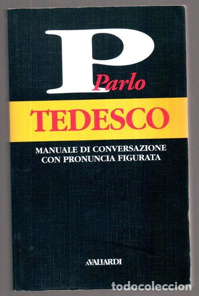 Libri di seconda mano: Parlo tedesco- 9788882117504