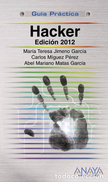 Livres: Hacker. Edici&oacute;n 2012- 9788441531352