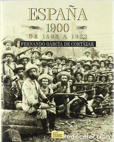Libros: Espa&ntilde;a 1900- 9788477370567