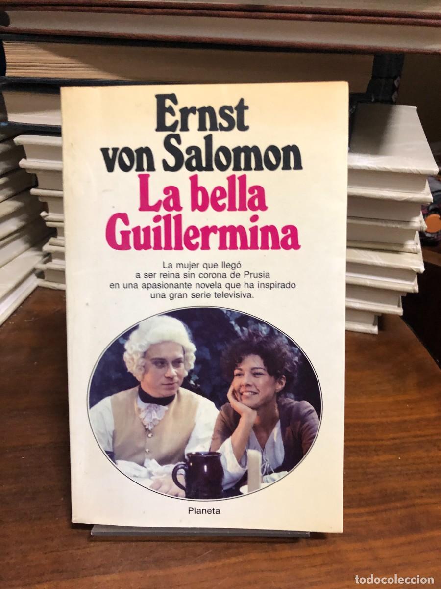 B&uuml;cher: La bella Guillermina Ernst von Salomon