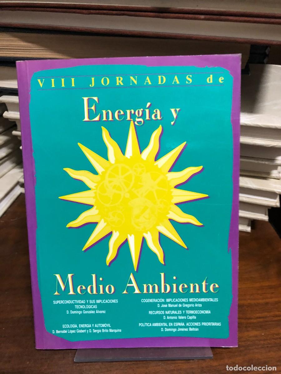 B&uuml;cher: VIII Jornadas de Energ&iacute;a y Medio Ambiente Varios Autores (D. Domingo Gonz&aacute;lez &Aacute;lvarez, etc.)