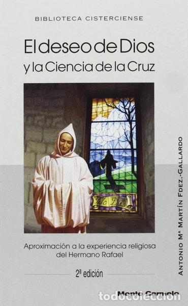 Libros: El deseo de Dios y la ciencia de la cruz- 9788472396777
