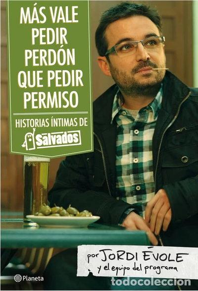 Livros em segunda m&atilde;o: M&aacute;s vale pedir perd&oacute;n que pedir permiso- 9788408092469
