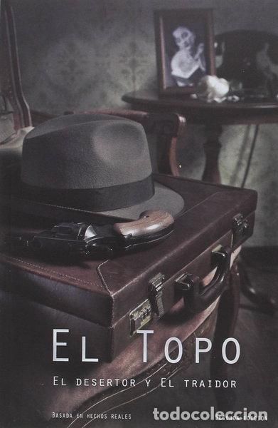 books: El topo, el desertor y el traidor- 9788493730956