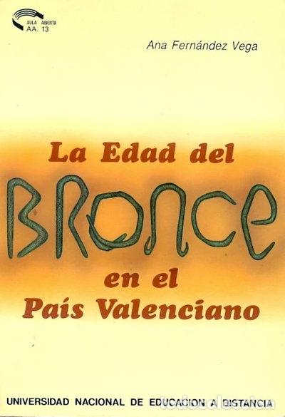 books: La edad del bronce en el pa&iexcl;s valenciano- 9788436221336