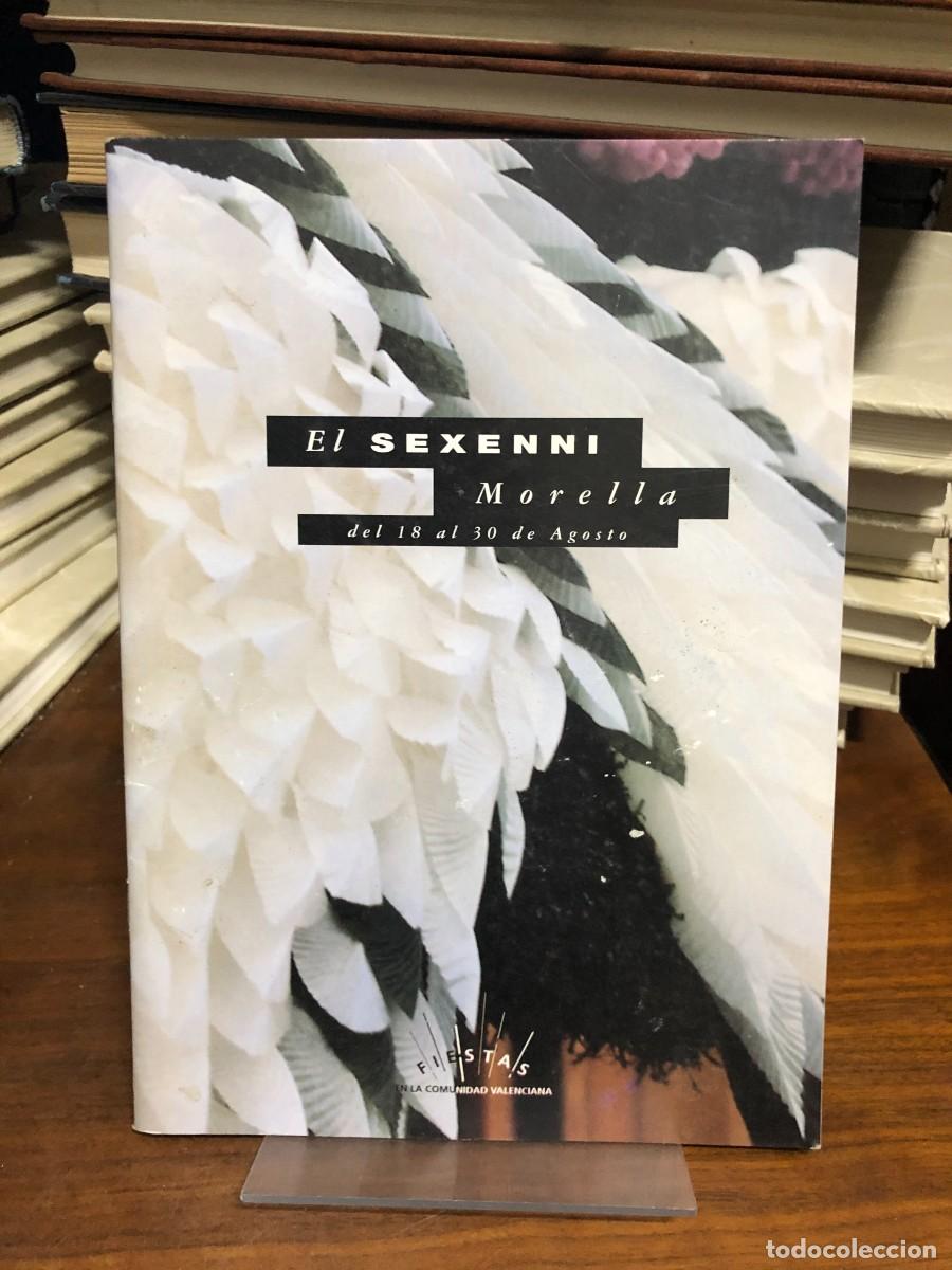 books: El Sexenni - Morella (Folleto/Libro de fiestas) Varios autores / Patronato del Sexenni