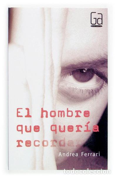 books: El hombre que quer&iacute;a recordar- 9788467503913