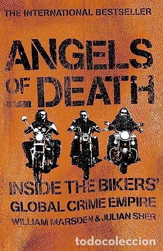 B&uuml;cher: Angels of Death: Inside the Bikers' Global Crime Empire- 9780340898338