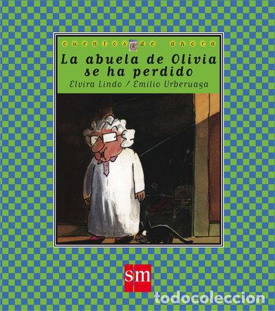 Livres: La abuela de Olivia se ha perdido- 9788434856547
